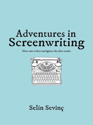 cover image of Adventures in Screenwriting